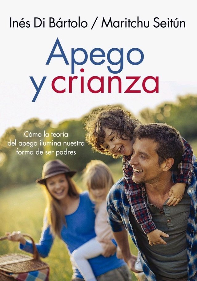 Apego y crianza: claves para iluminar la forma de ser padres 8 Apego y crianza: claves para iluminar la forma de ser padres 5